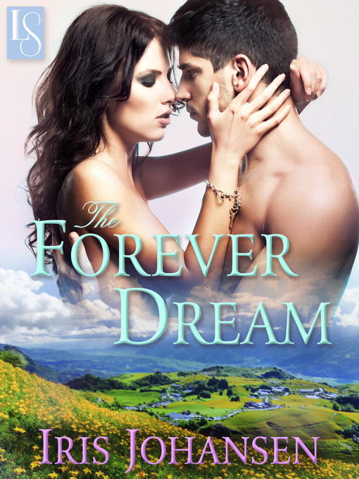 Title details for The Forever Dream by Iris Johansen - Wait list
